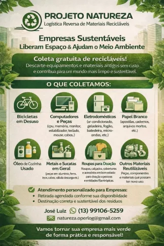 Coleta Gratuita de Recicláveis e Logística Reversa - Projeto Natureza - somente em Santos 