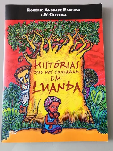 Livro bem conservado: Histórias que nos Contaram em Luanda