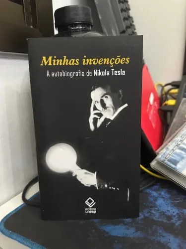 Livro Minhas Invenções A Autobiografia de Nikola Tesla Editora Unesp