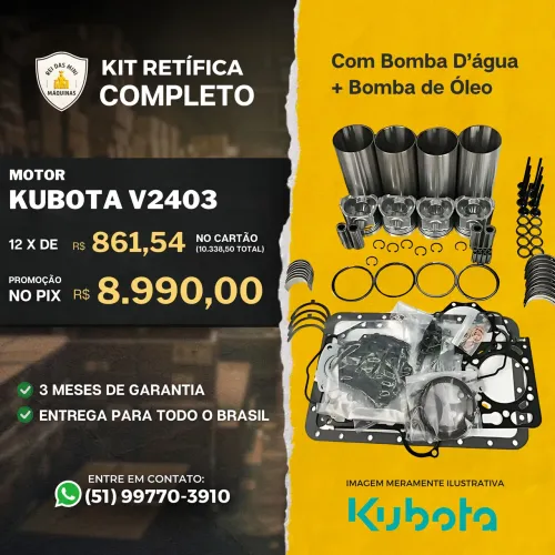 Kit Retifica completo Peças Motor Kubota V2403 Minicarregadeira Bobcat