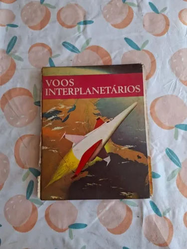 Livro antigo com dedicatória Voos interplanetários