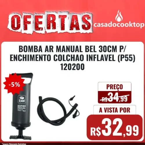 BOMBA AR MANUAL BEL 30CM P/ ENCHIMENTO COLCHAO INFLAVEL (P55) 120200