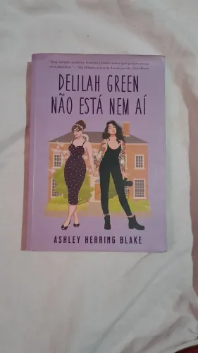 Delilah Green não está nem aí 
