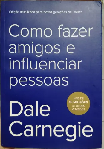 Como fazer amigos e influenciar pessoas 
