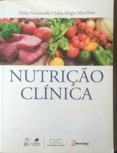 Nutrição Clínica - <br>Helio Vannucchi e Julio Sérgio Marchini.