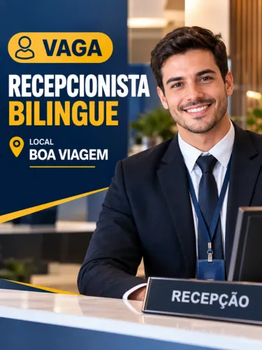 Recepcionista Bilíngue (Inglês) - Escala 12x36 - Boa Viagem - Recife/PE
