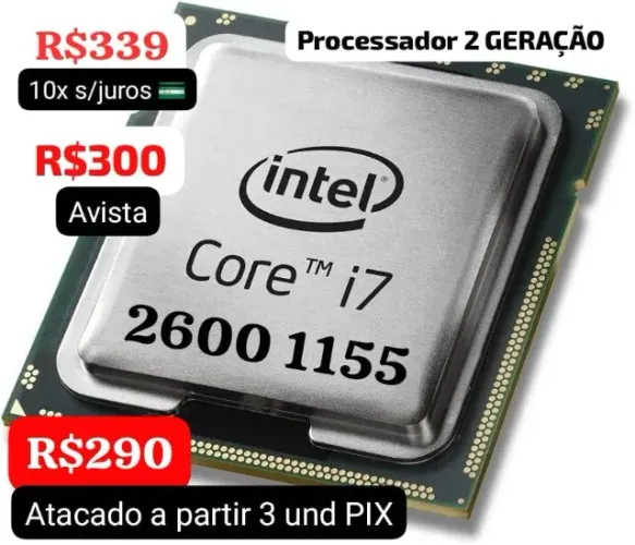 PROCESSADOR INTEL CORE i7 2600 1155 2 GERAÇÃO VALOR DE ATACADO
