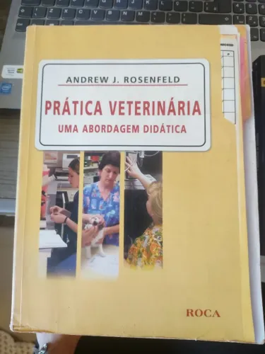 Prática Veterinária [uma abordagem didática]