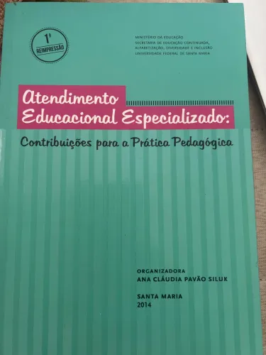 Livro ?Atendimento Educacional Especializado: contribuições para a prática pedagógica?
