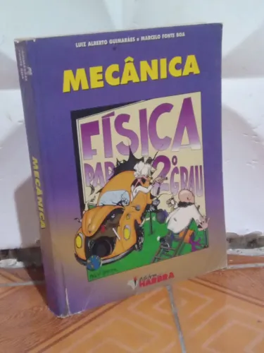 Livro Mecânica - Física Para o 2º Grau