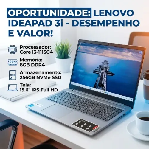 Notebook Lenovo Ideapad i3 11ª Ger. 8GB DDR4 256GB Nvme Tela 15.6 Full HD IPS