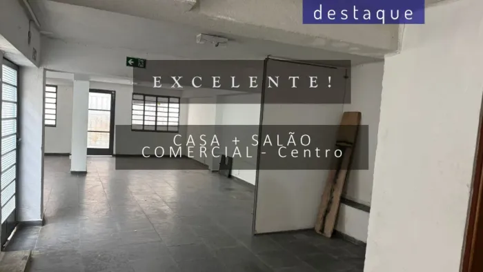 CASA + SALÃO COMERCIAL PARA LOCAÇÃO NO CENTRO JUNDIAI
