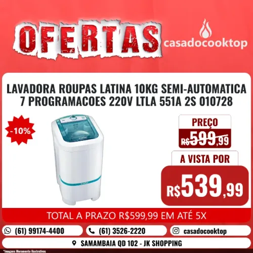 LAVADORA ROUPAS LATINA 10KG SEMI-AUTOMATICA 7 PROGRAMACOES 220V LTLA551A2S 010728