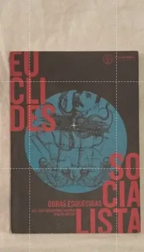 livro euclides da cunha - euclides socialista obras esquecidas (grifado)