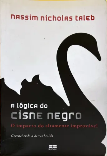 Livro A Lógica do Cisne Negro - Nassim Nicholas Taleb - usado