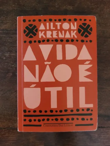 Livro A vida não é util