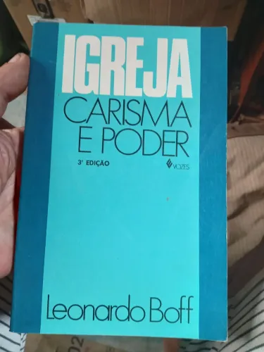 Igreja carisma e poder Leonardo Boff