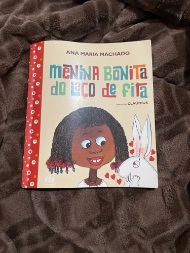 Livro: Menina Bonita do laço de fita