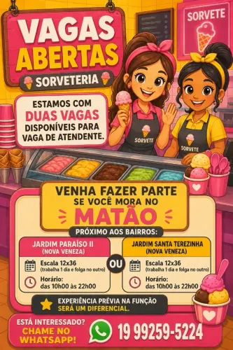 ? VAGAS ABERTAS - SORVETERIA | MATÃO - SUMARÉ/SP - WhatsApp: *