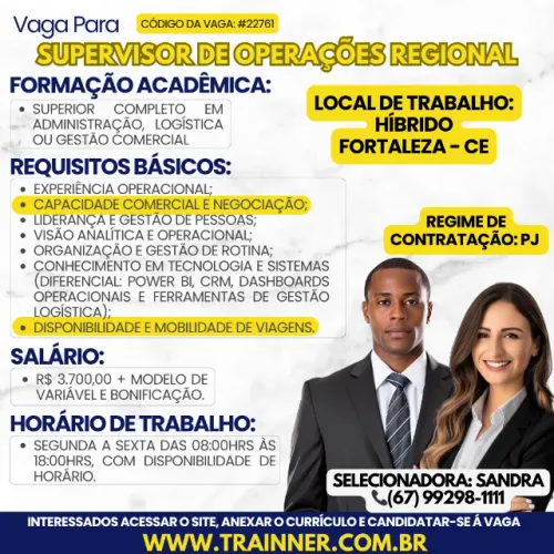 OPORTUNIDADE PARA SUPERVISOR DE OPERAÇÕES REGIONAL - HÍBRIDO