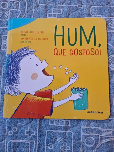 Livro Infantil Hum, Que Gostoso!