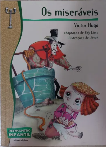 Livro Os Miseráveis- Victor Hugo, reencontro infantil