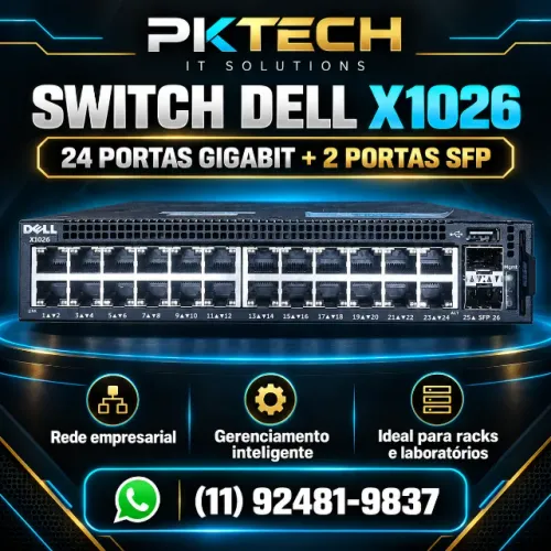 Switch Dell X1026 ? 24 portas Gigabit + 2 portas SFP