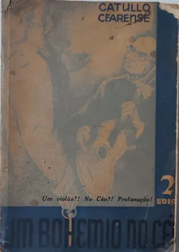 Livro antigo: Um Bohemio no Céo. Catullo Cearense. 1938
