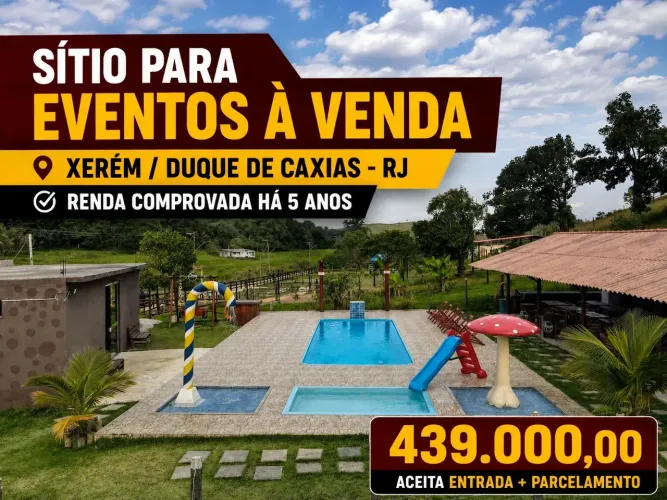 Sítio para eventos à venda - Xerém / Duque de Caxias - RJ/ Renda Comprovada há 5 anos