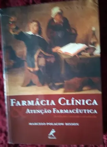FARMÁCIA CLÍNICA/ ATENÇÃO FARMACÊUTICA. 