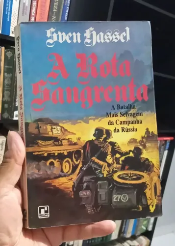A Rota Sangrenta - Sven Hassel