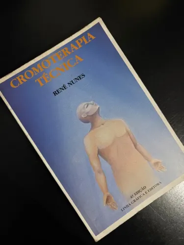 Livro Cromoterapia Técnica 6a Edição - René Nunes