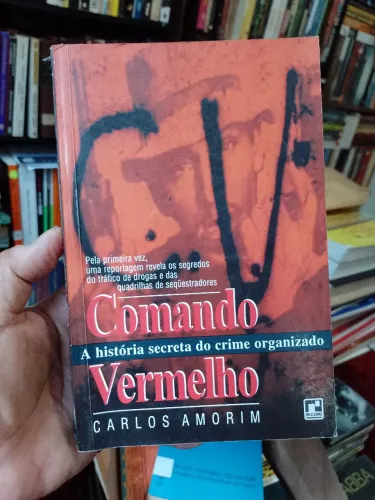 Comando Vermelho - (Carlos Amorim)