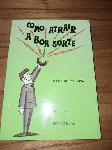 Livro Como Atrair a Boa Sorte