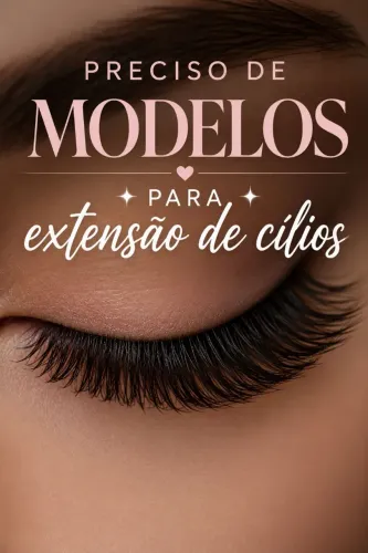 Preciso de modelos para extensão de cílios
