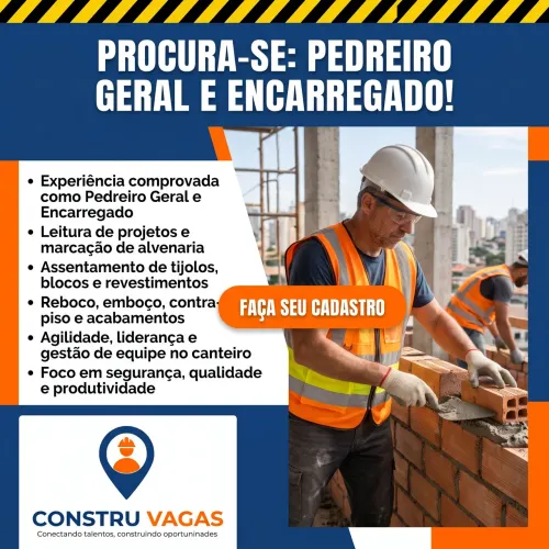 PROCURA-SE: PEDREIRO GERAL / PEDREIRO ENCARREGADO / PEDREIRO AZULEJISTA ?