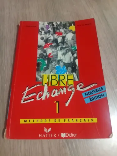 Libre échange 1 Méthode de français