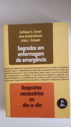 Segredos em enfermagem de Emergência - Kathleen S. Oman