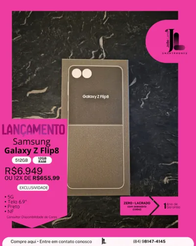 GALAXY Z FLIP8, 5G, 512GB, 12GB RAM, LACRADO, EXCLUSIVO!
