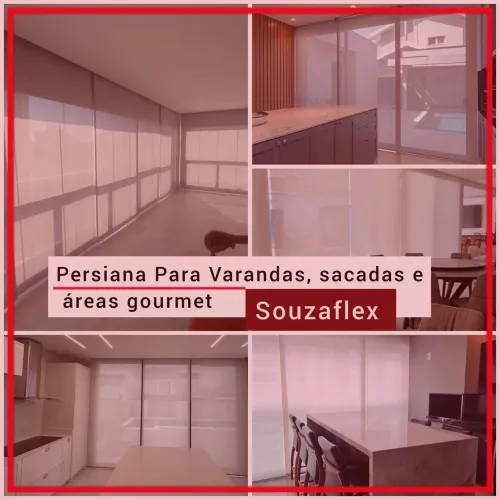 Cortina e Persiana para VARANDAS, Sacadas e ÁREAS GOURMET