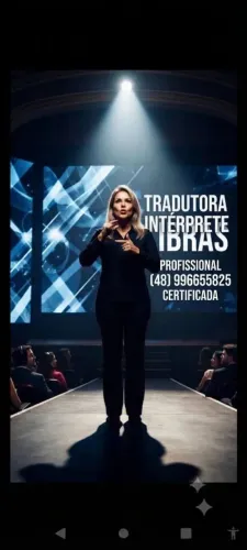 Tradutor Intérprete de Libras para todos os eventos