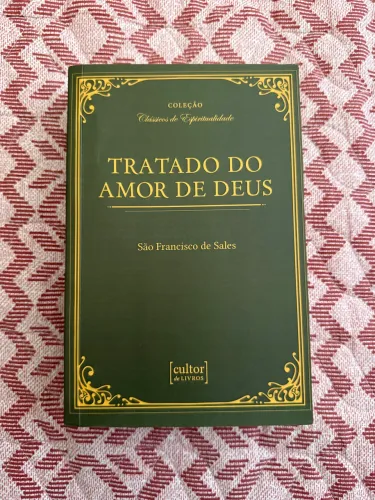 Livro TRATADO DO AMOR DE DEUS - São Francisco de Sales