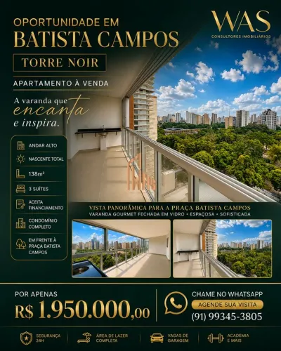 Torre Noir Apartamento com 3 Suítes à venda na Batista Campos, 138m² Andar Alto