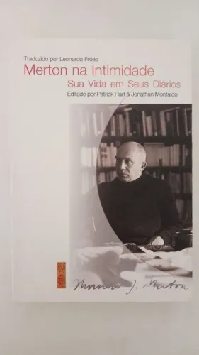 Merton na Intimidade - Sua Vida em Seus Diários
