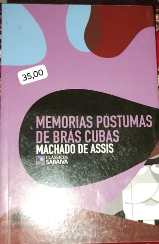 Memórias Póstumas de Brás Cubas - Machado de Assis - Clássicos