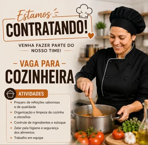 Vaga para cozinheira. Trabalhar segunda a sexta