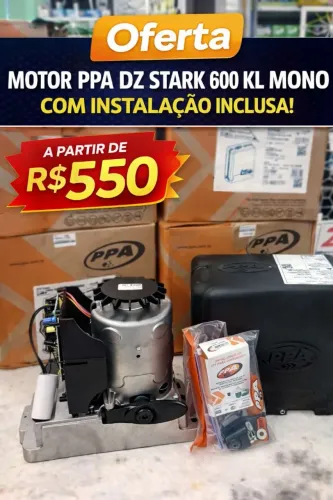 MOTOR PARA PORTÃO PPA DZ STARK 600 Kg MONO, VALOR COM INSTALACAO JA INCLUSA