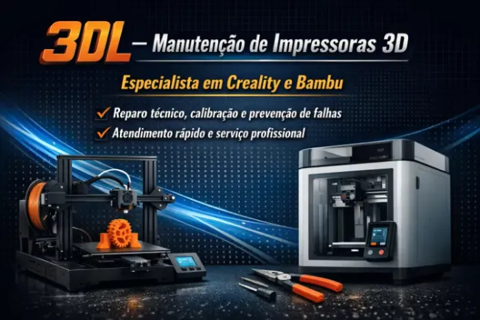 Manutenção de Impressoras 3D - Creality e Bambu | 3DL