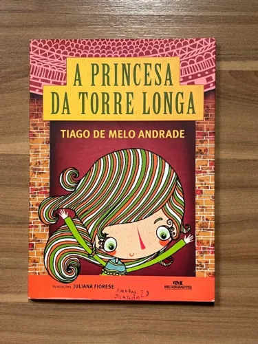 Livro A Princesa da Torre Longa - Tiago de Almeida Andrade