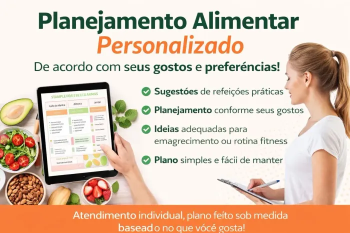 Planejamento Alimentar Personalizado Conforme Seus Gostos e Objetivos